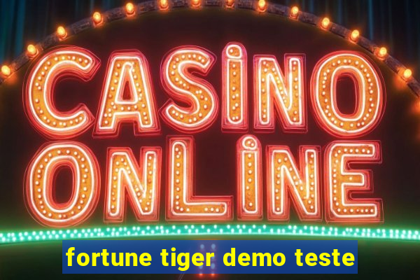 fortune tiger demo teste